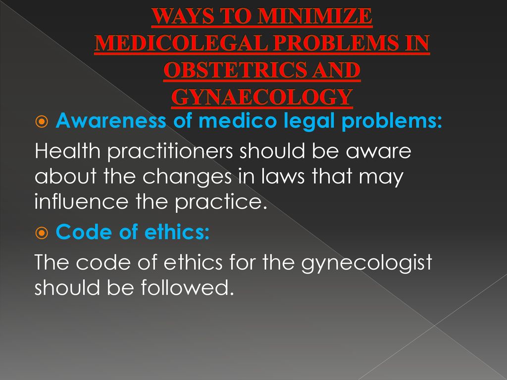 MEDICAL AND ETHICAL ISSUES IN OB&GYN - ppt download
